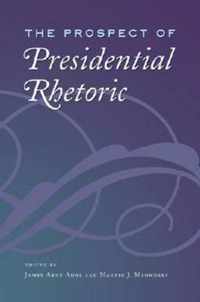 The Prospect of Presidential Rhetoric