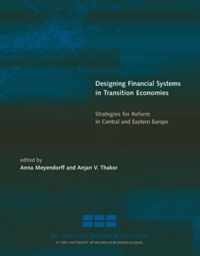 Designing Financial Systems in Transition Economies