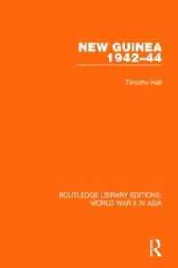 New Guinea 1942-44 (RLE World War II in Asia)