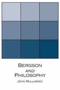 Bergson & Philosophy