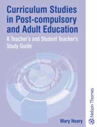 Curriculum Studies in Post-Compulsory and Adult Education