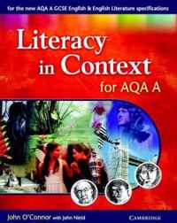 Literacy in Context for AQA A