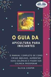 O Guia da Apicultura para Iniciantes