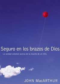 Seguro en los brazos de Dios / Safe in the Arms of God