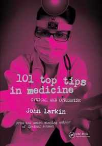 101 Top Tips in Medicine