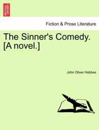 The Sinner's Comedy. [A Novel.]