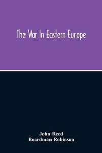 The War In Eastern Europe