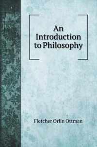 An Introduction to Philosophy