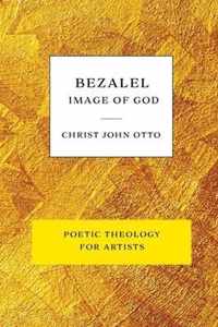 Bezalel, Image of God