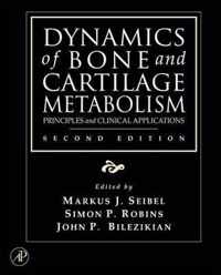 Dynamics of Bone and Cartilage Metabolism