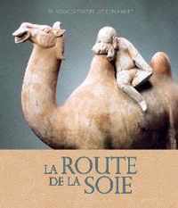 La Route De La Soie