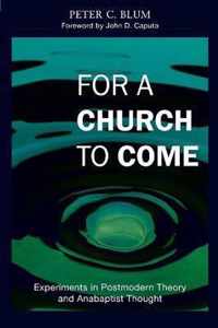 For a Church to Come