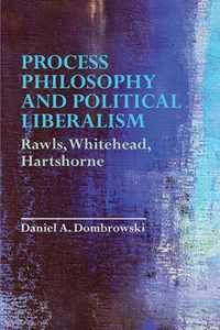 Process Philosophy and Political Liberalism