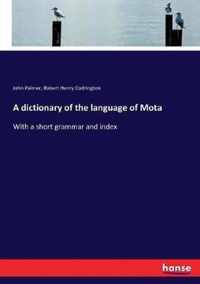 A dictionary of the language of Mota