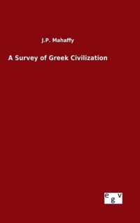 A Survey of Greek Civilization