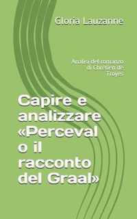 Capire e analizzare Perceval o il racconto del Graal