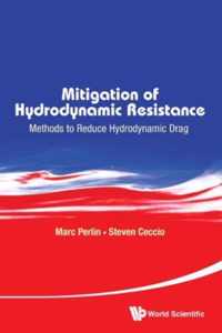 Mitigation Of Hydrodynamic Resistance