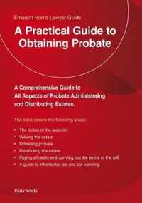 A Practical Guide To Obtaining Probate