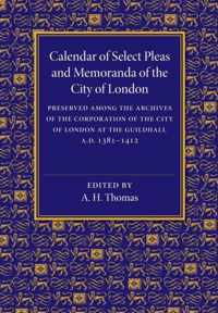 Calendar of Select Pleas and Memoranda of the City of London