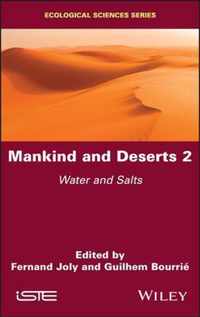 Mankind and Deserts 2 - Water and Salts