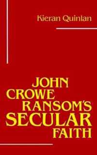 John Crowe Ransom's Secular Faith