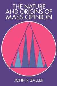 The Nature & Origins Of Mass Opinion