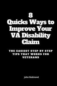 8 Quicks Ways To Improve Your VA Disability Claim