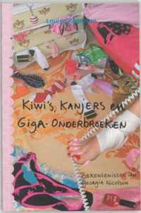 Kiwi's, Kanjers En Giga-Onderbroeken