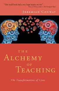 Alchemy of Teaching