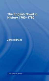 The English Novel in History 1700-1780