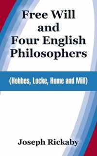 Free Will and Four English Philosophers