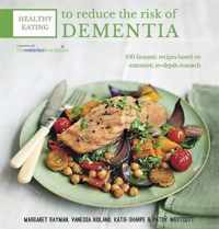 Healthy Eating to Reduce The Risk of Dementia