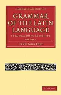 Grammar of the Latin Language