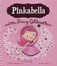 Pinkabella and the Fairy Goldmother