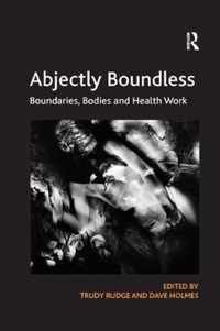 Abjectly Boundless