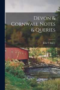 Devon & Cornwall Notes & Queries; 7