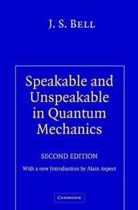 Speakable and Unspeakable in Quantum Mechanics