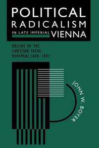 Political Radicalism in Late Imperial Vienna