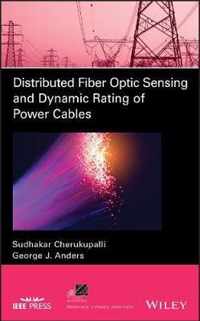 Distributed Fiber Optic Sensing and Dynamic Rating of Power Cables