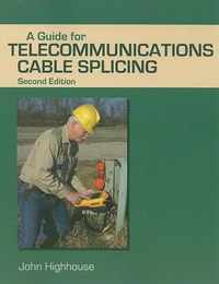 Guide to Telecommunications Cable Splicing