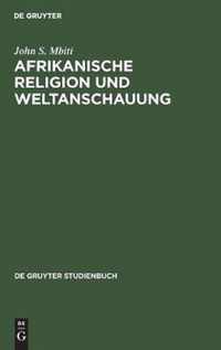 Afrikanische Religion und Weltanschauung