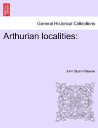 Arthurian Localities