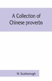 A collection of Chinese proverbs