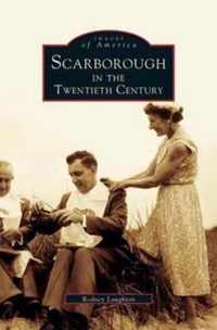 Scarborough in the Twentieth Century