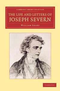 The Life and Letters of Joseph Severn