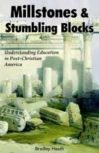 Millstones & Stumbling Blocks