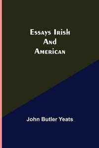 Essays Irish and American