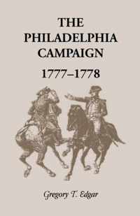 The Philadelphia Campaign, 1777-1778