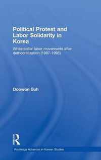 Political Protest and Labour Movements in Korea