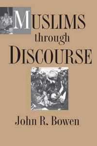 Muslims through Discourse - Religion and Ritual in Gayo Society